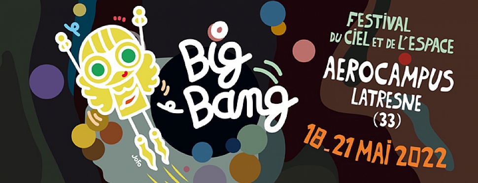 Festival du Ciel et de l'Espace Big Bang