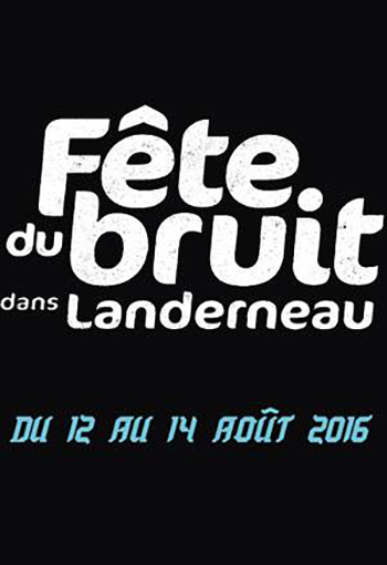 Fête du bruit dans Landerneau